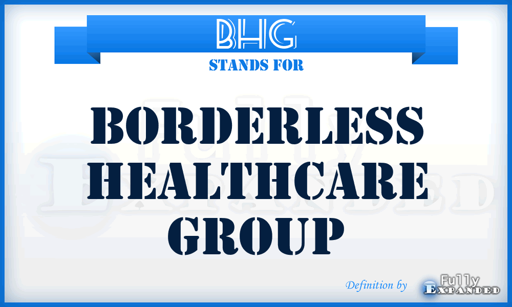 BHG - Borderless Healthcare Group