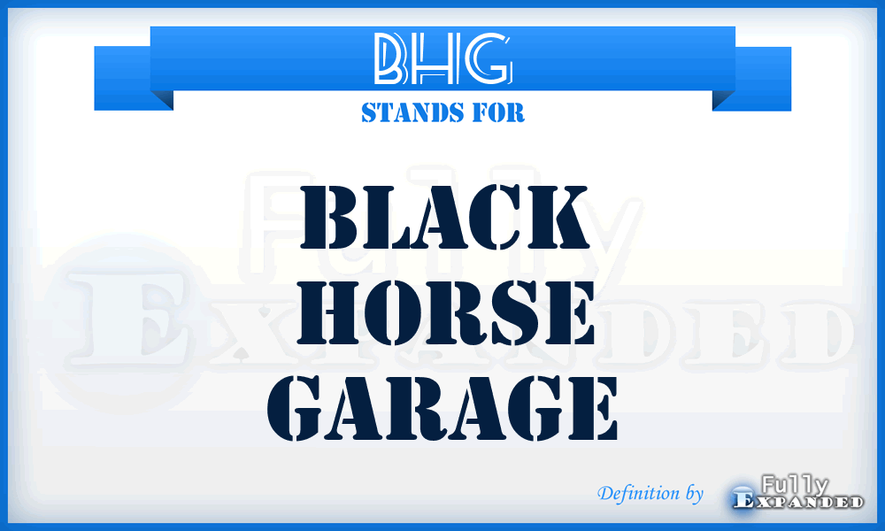 BHG - Black Horse Garage