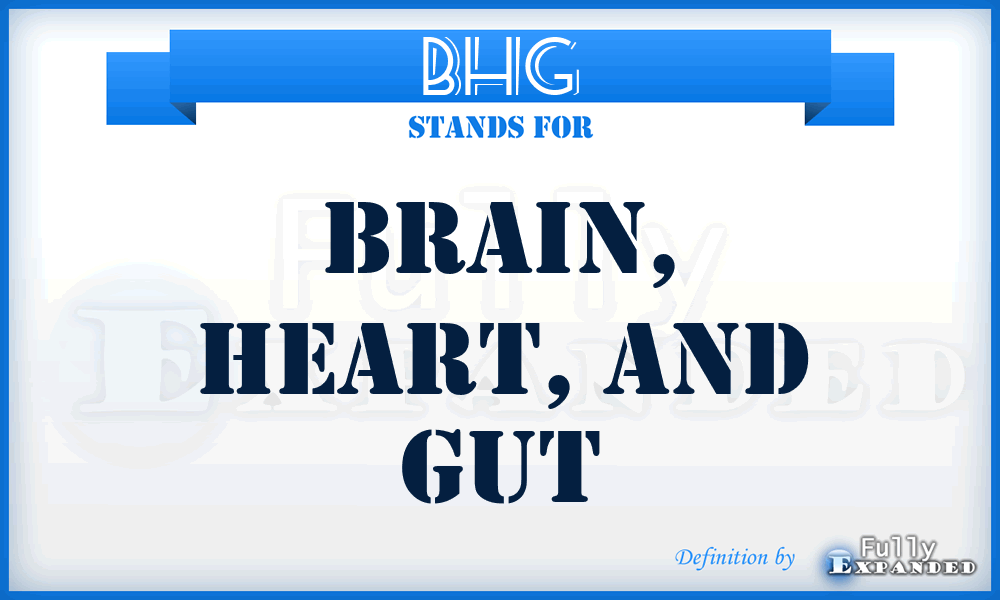 BHG - Brain, Heart, and Gut