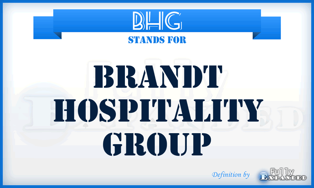 BHG - Brandt Hospitality Group