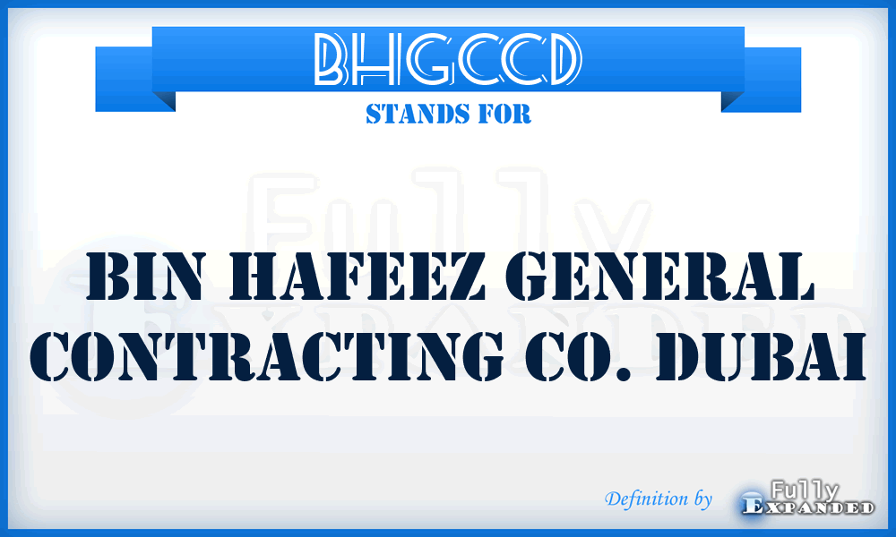 BHGCCD - Bin Hafeez General Contracting Co. Dubai