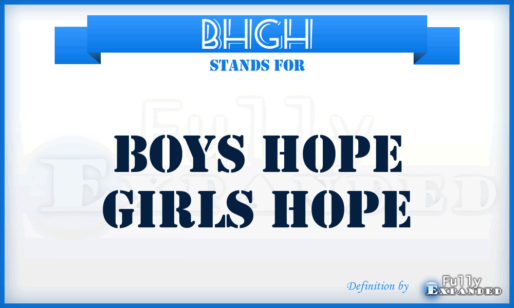 BHGH - Boys Hope Girls Hope