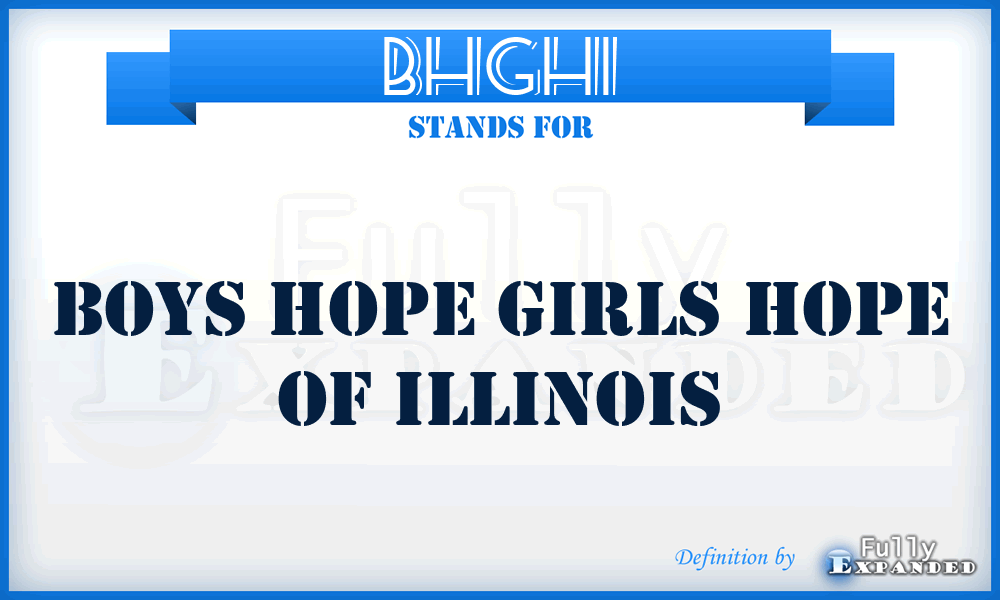 BHGHI - Boys Hope Girls Hope of Illinois