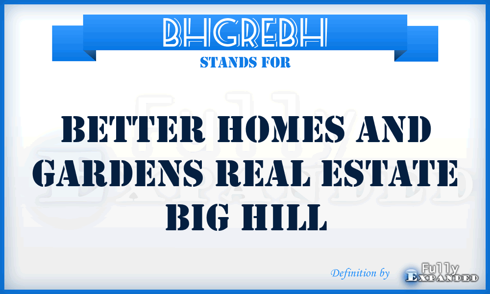 BHGREBH - Better Homes and Gardens Real Estate Big Hill