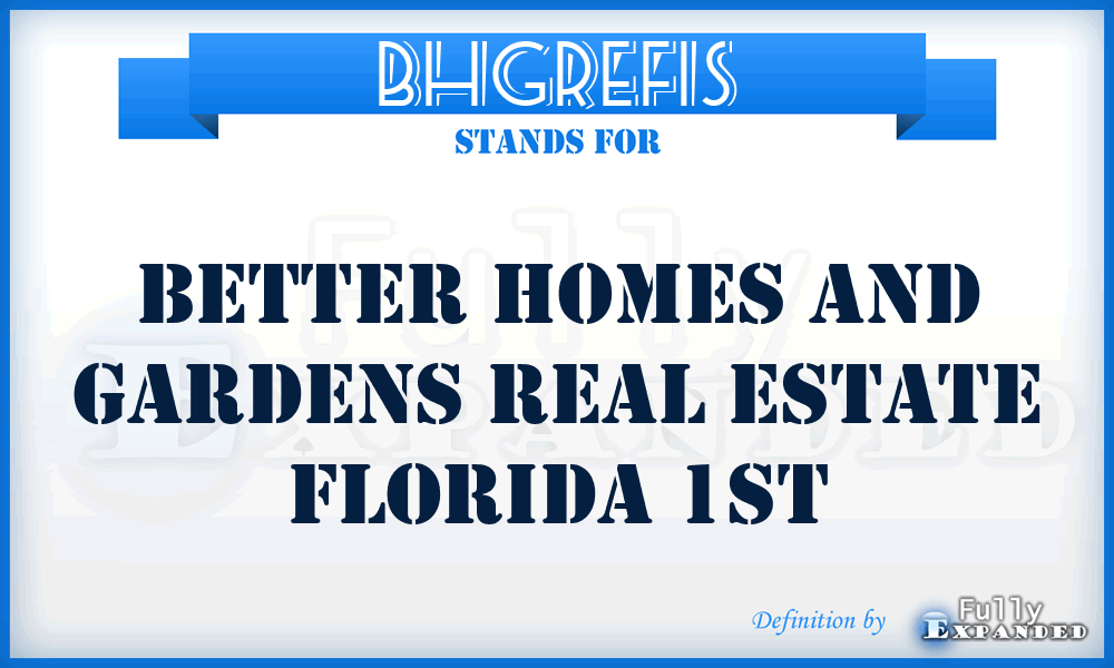 BHGREF1S - Better Homes and Gardens Real Estate Florida 1St