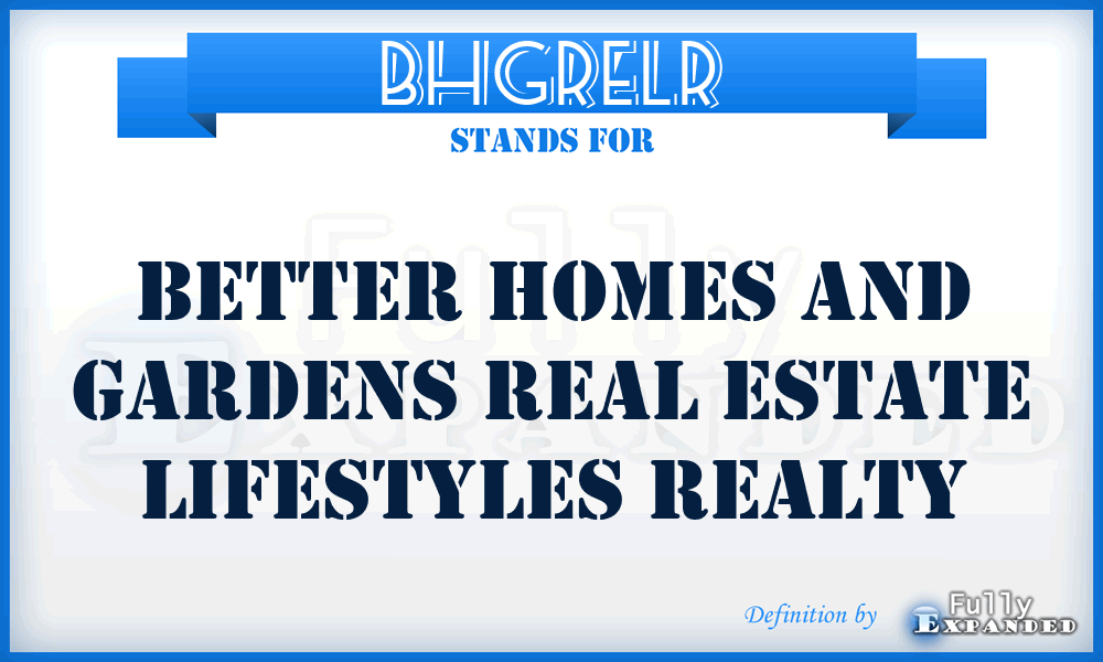 BHGRELR - Better Homes and Gardens Real Estate Lifestyles Realty