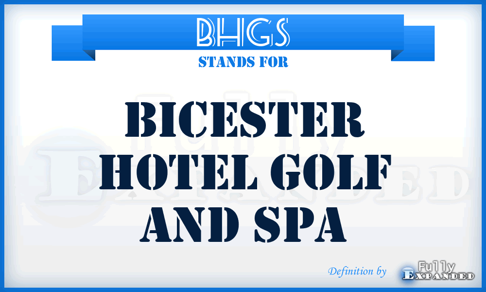 BHGS - Bicester Hotel Golf and Spa