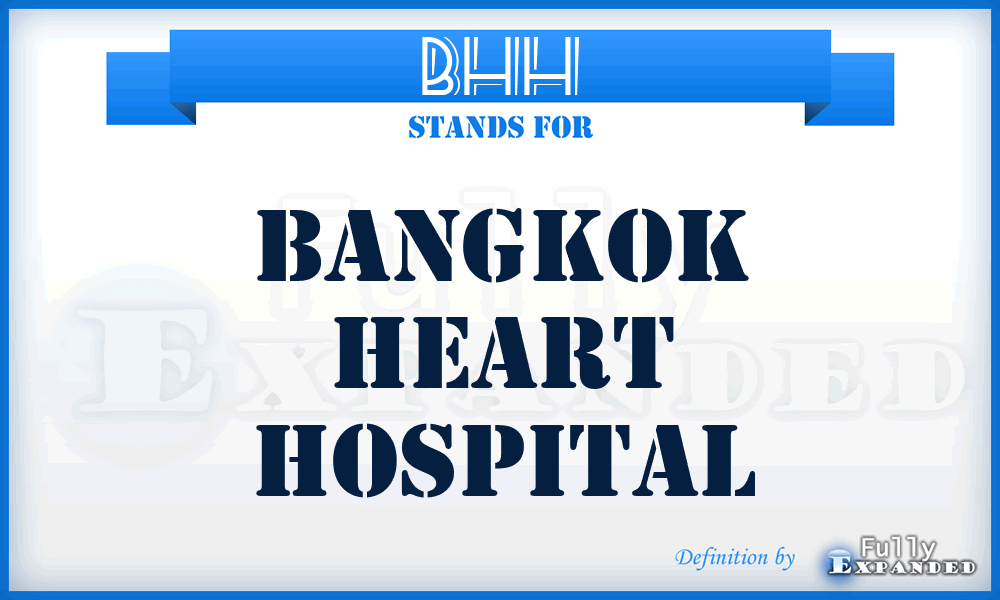 BHH - Bangkok Heart Hospital