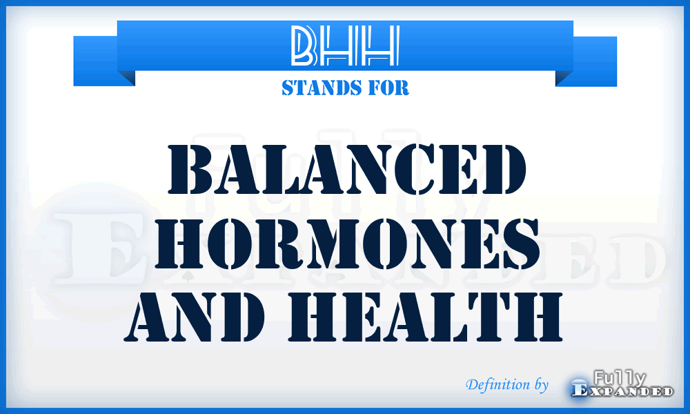 BHH - Balanced Hormones and Health