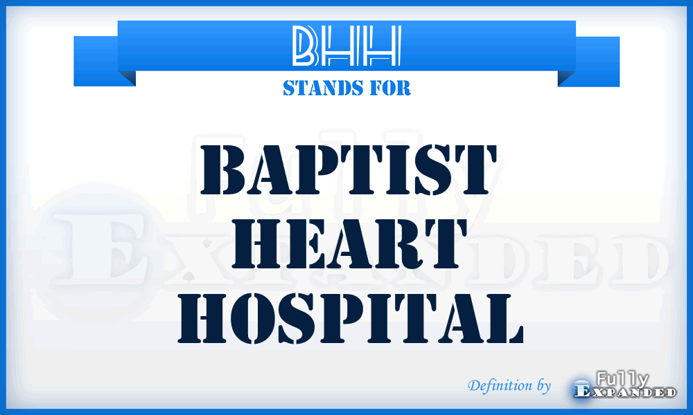 BHH - Baptist Heart Hospital