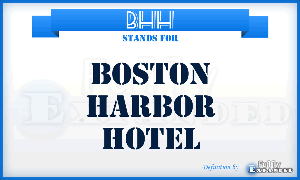 BHH - Boston Harbor Hotel