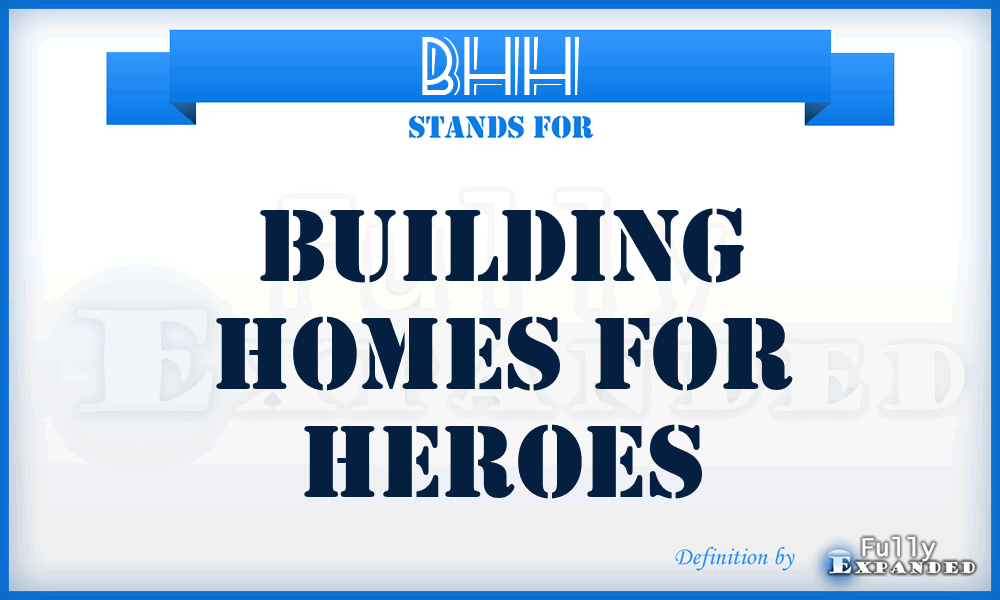 BHH - Building Homes for Heroes