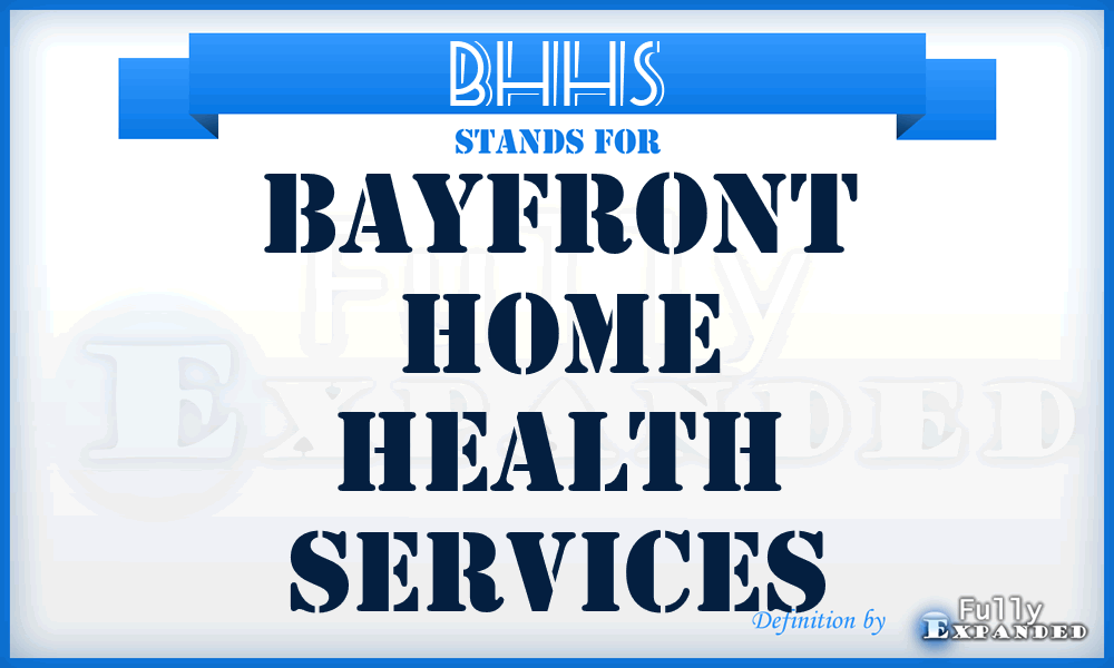 BHHS - Bayfront Home Health Services