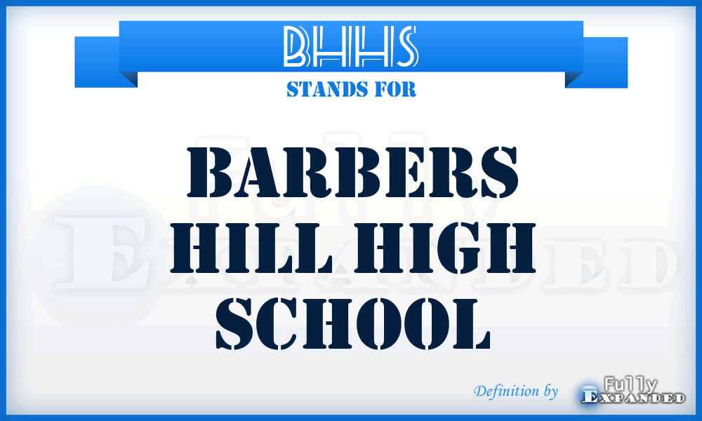 BHHS - Barbers Hill High School