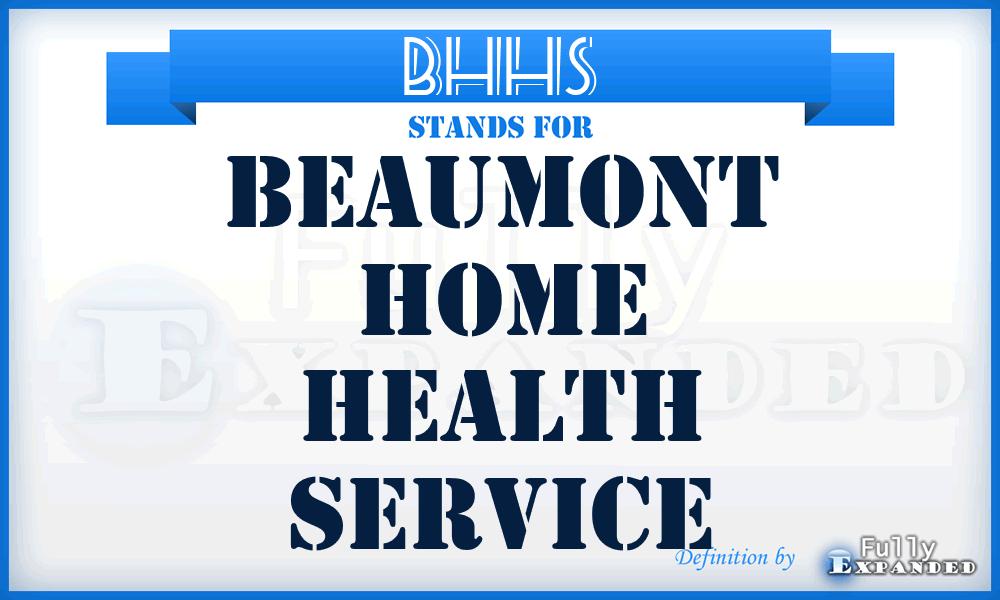 BHHS - Beaumont Home Health Service