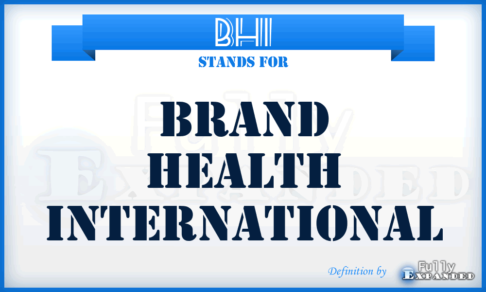 BHI - Brand Health International