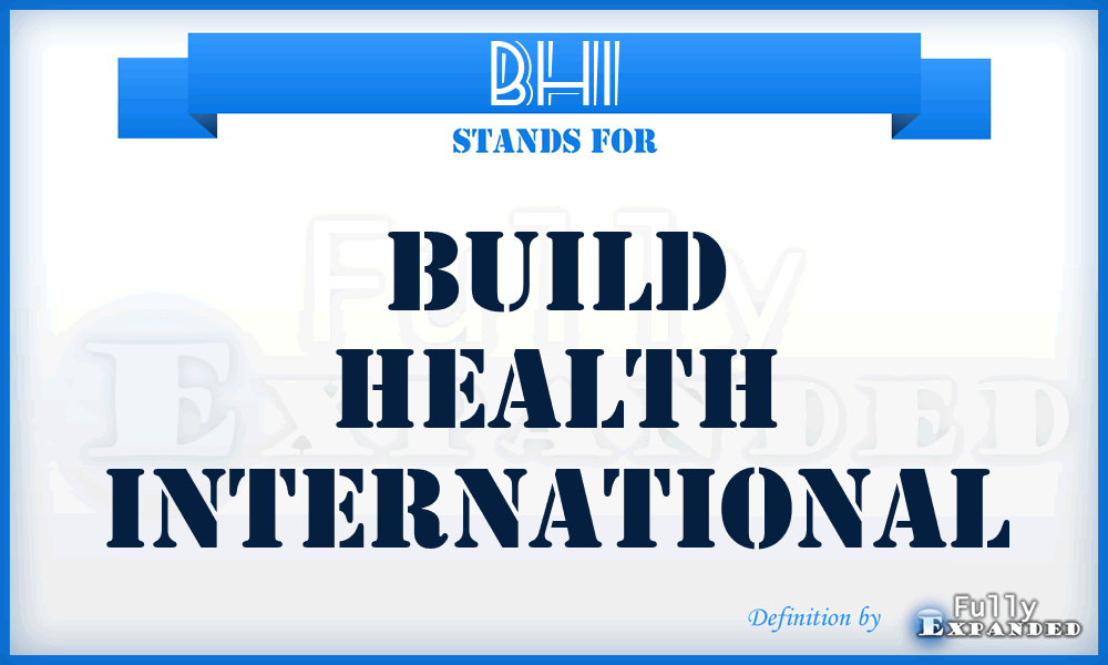 BHI - Build Health International