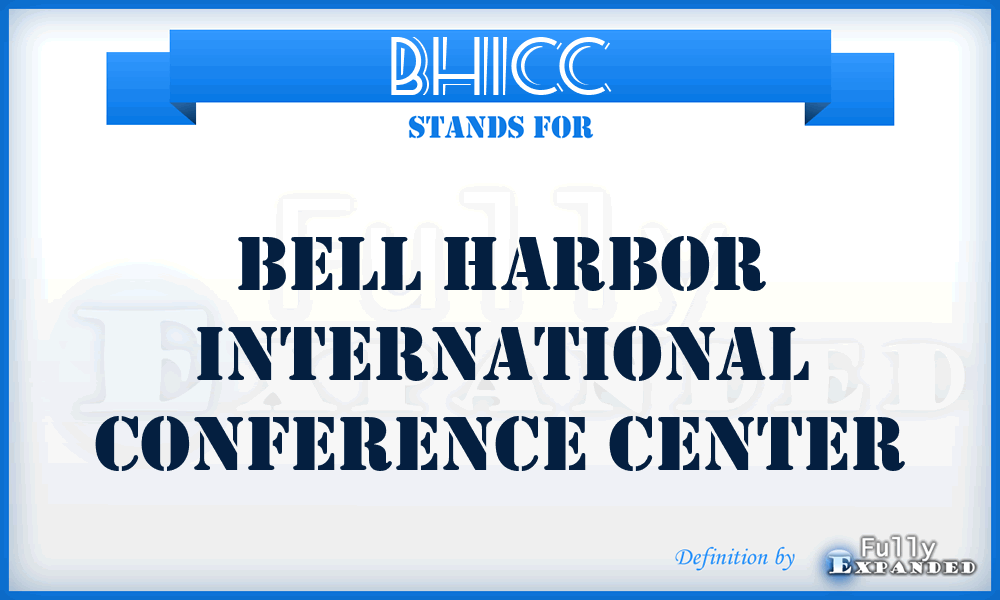 BHICC - Bell Harbor International Conference Center