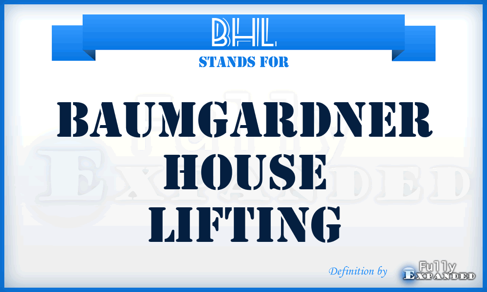 BHL - Baumgardner House Lifting