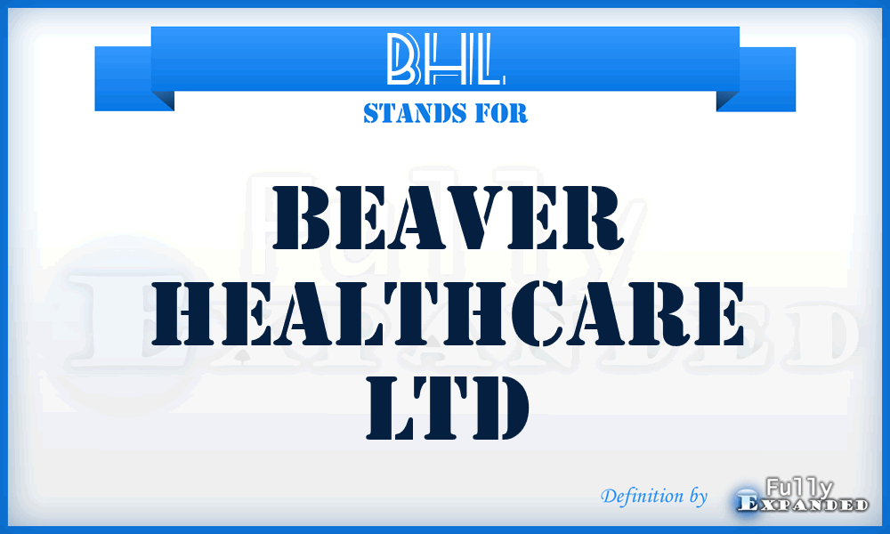BHL - Beaver Healthcare Ltd