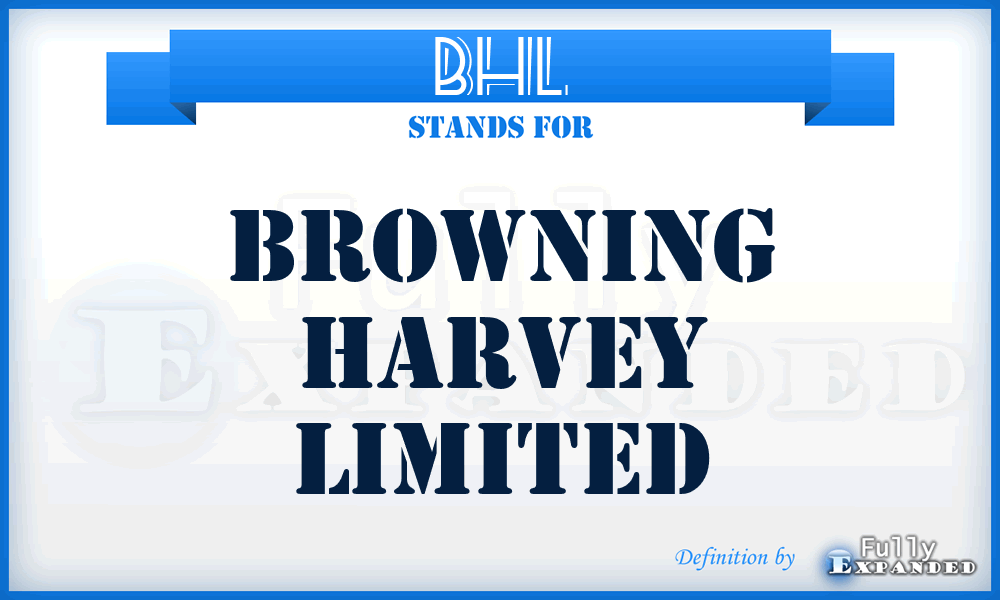 BHL - Browning Harvey Limited