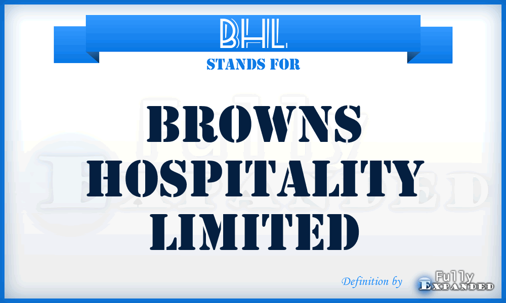 BHL - Browns Hospitality Limited
