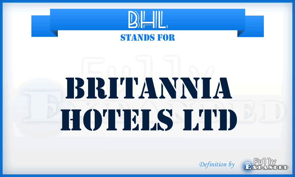 BHL - Britannia Hotels Ltd