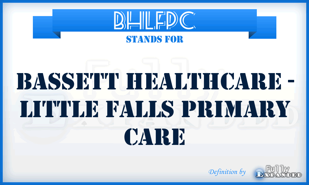 BHLFPC - Bassett Healthcare - Little Falls Primary Care