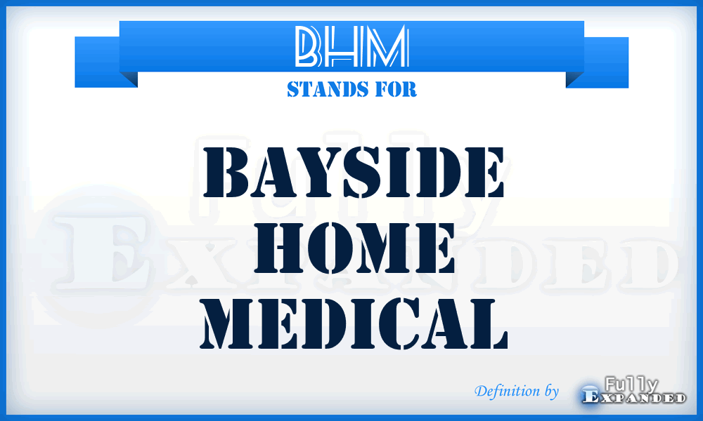 BHM - Bayside Home Medical