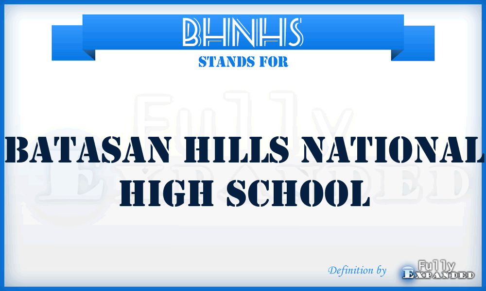 BHNHS - Batasan Hills National High School