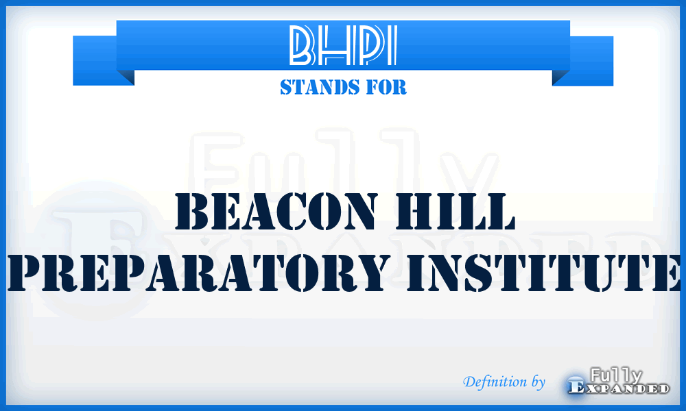 BHPI - Beacon Hill Preparatory Institute