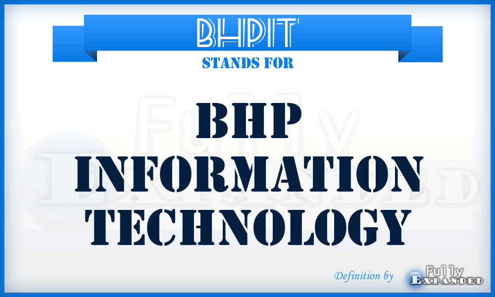 BHPIT - BHP Information Technology