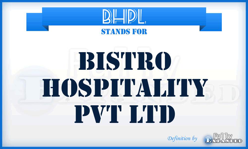 BHPL - Bistro Hospitality Pvt Ltd