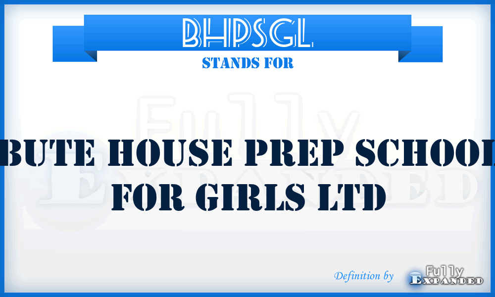 BHPSGL - Bute House Prep School for Girls Ltd