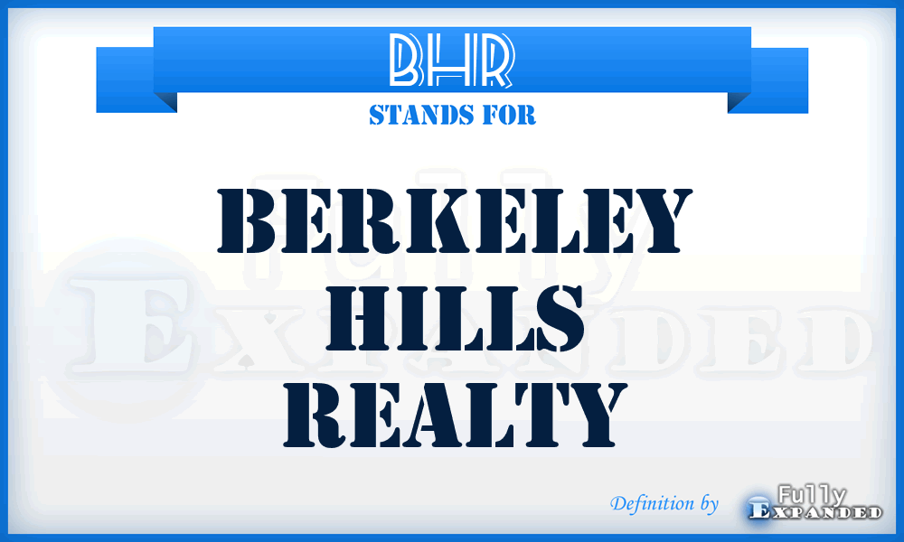 BHR - Berkeley Hills Realty