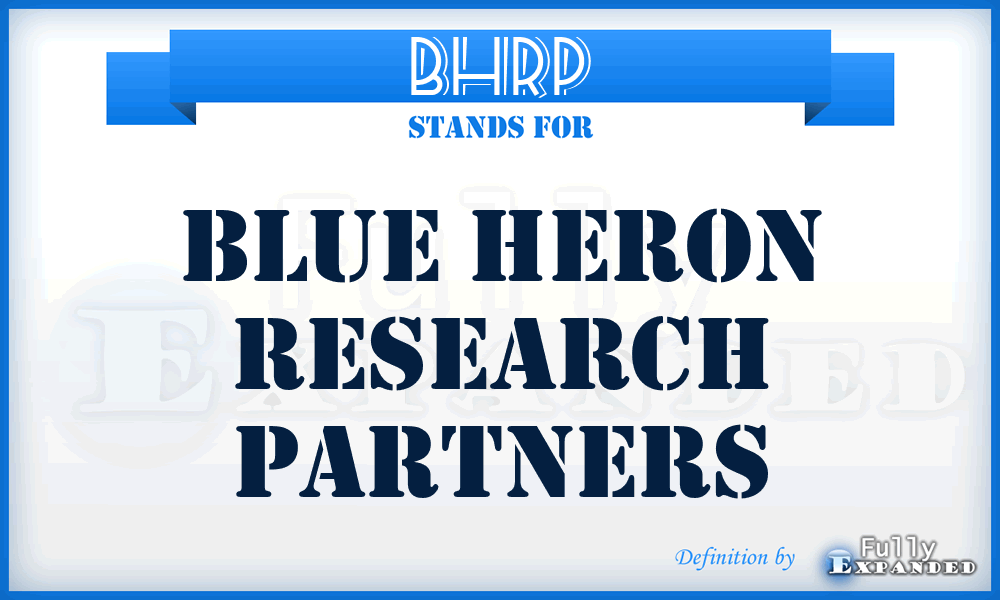BHRP - Blue Heron Research Partners