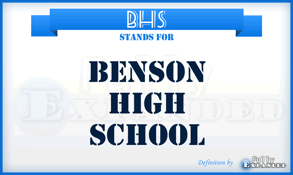 BHS - Benson High School