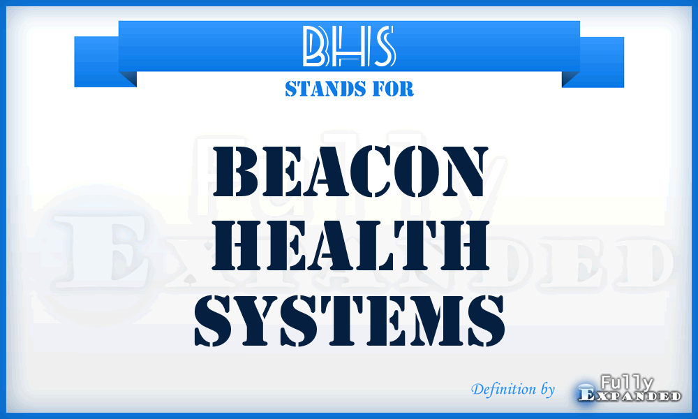 BHS - Beacon Health Systems