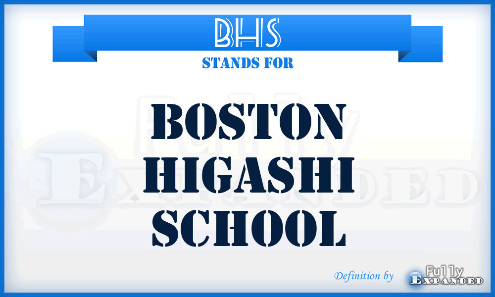 BHS - Boston Higashi School