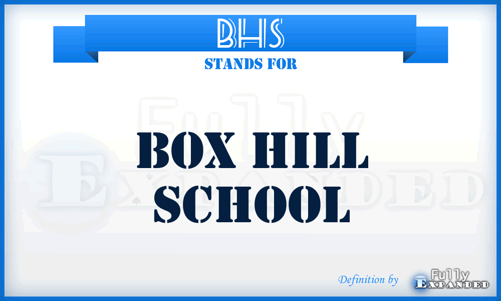 BHS - Box Hill School