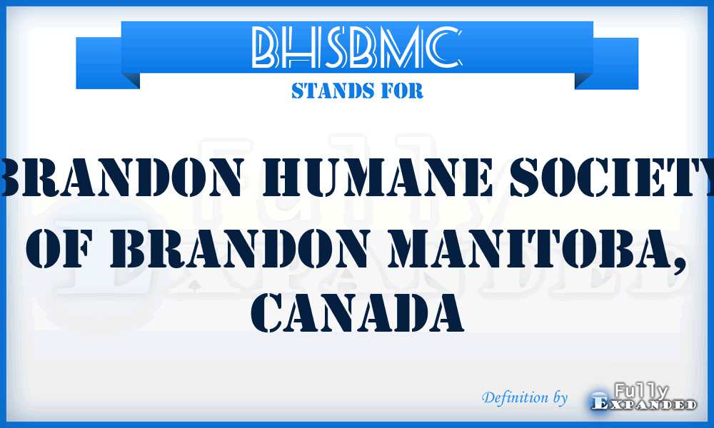 BHSBMC - Brandon Humane Society of Brandon Manitoba, Canada