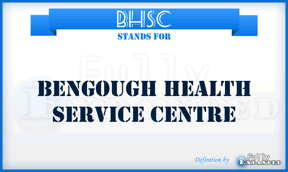 BHSC - Bengough Health Service Centre