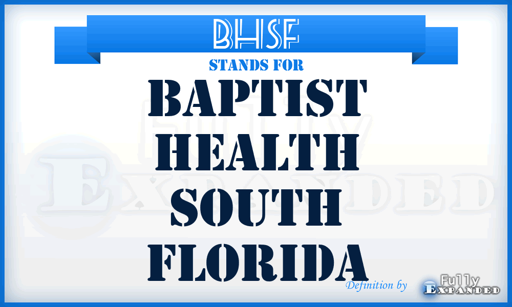 BHSF - Baptist Health South Florida