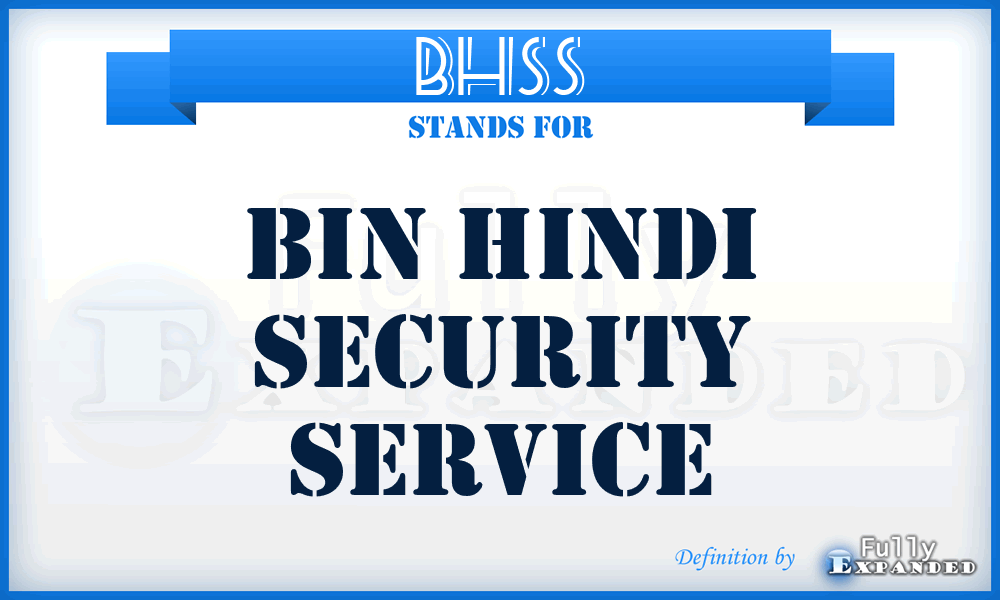 BHSS - Bin Hindi Security Service