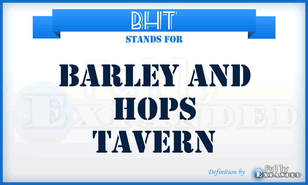 BHT - Barley and Hops Tavern