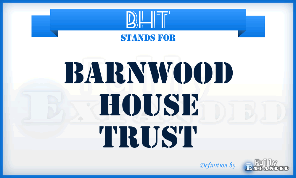 BHT - Barnwood House Trust