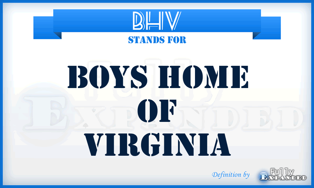 BHV - Boys Home of Virginia