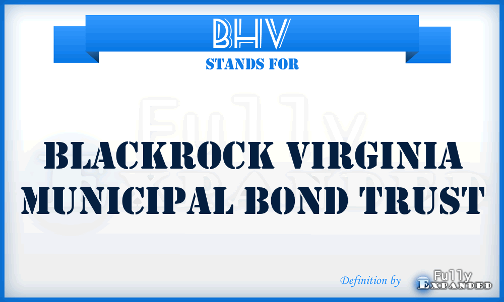 BHV - BlackRock Virginia Municipal Bond Trust