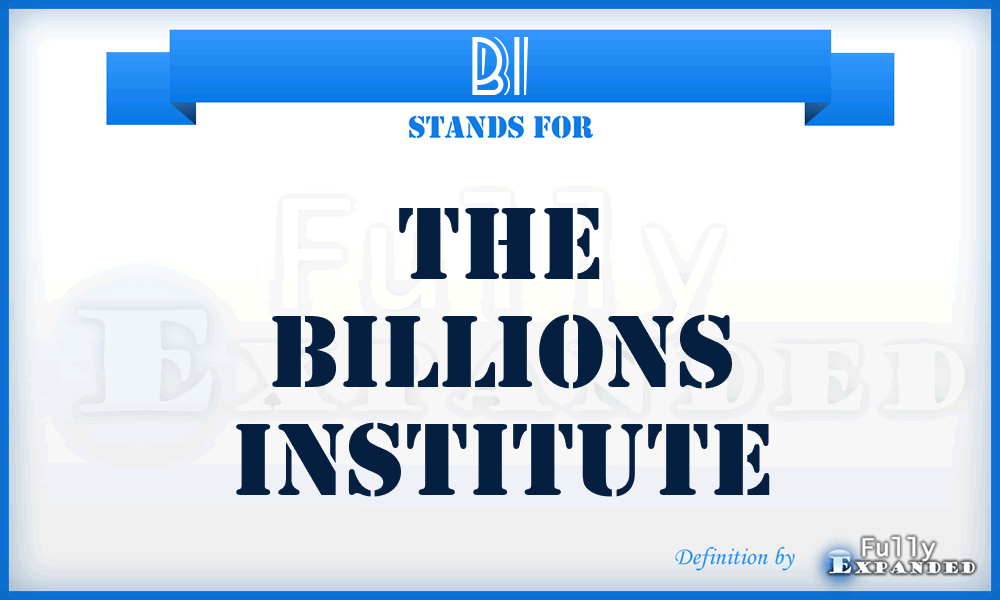 BI - The Billions Institute