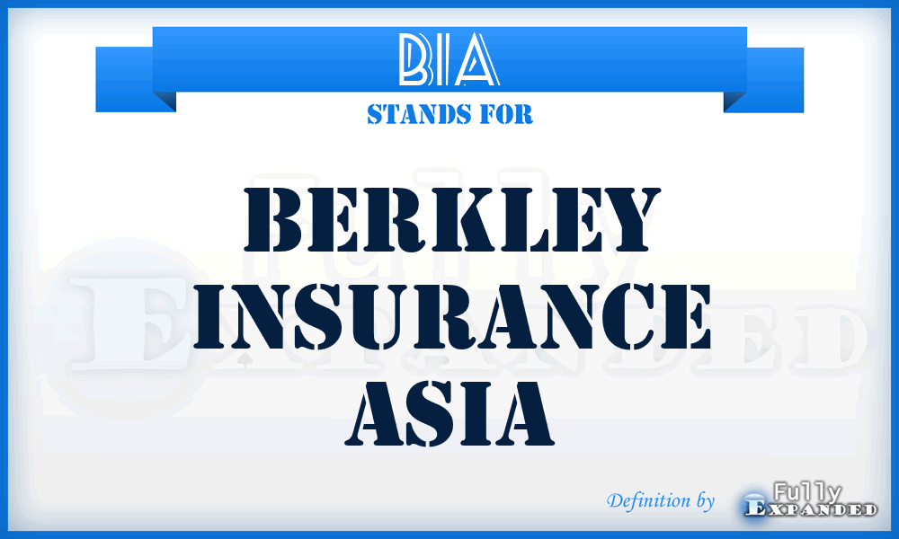 BIA - Berkley Insurance Asia